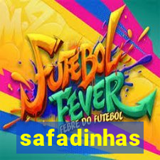 safadinhas