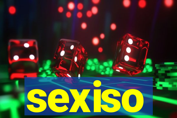 sexiso