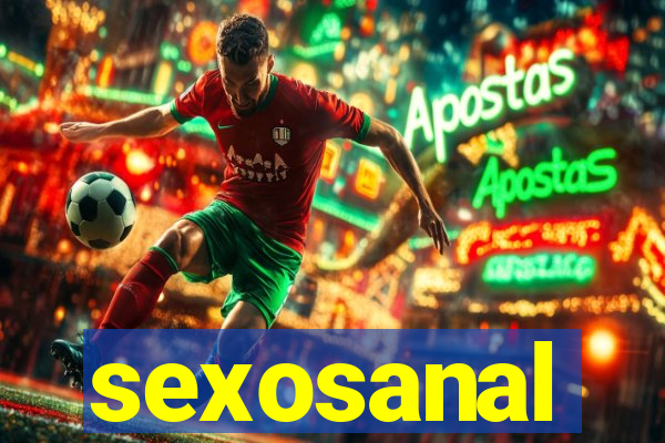 sexosanal