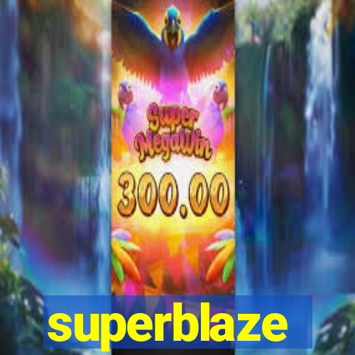 superblaze