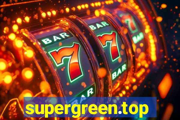 supergreen.top