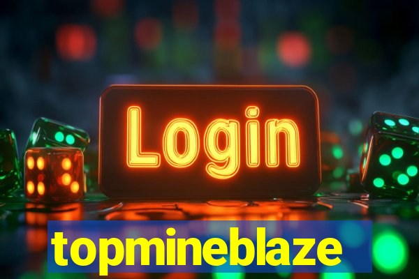 topmineblaze