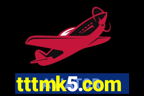 tttmk5.com