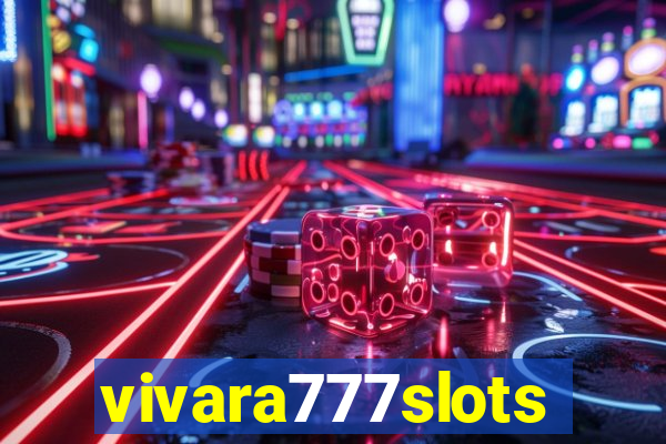 vivara777slots