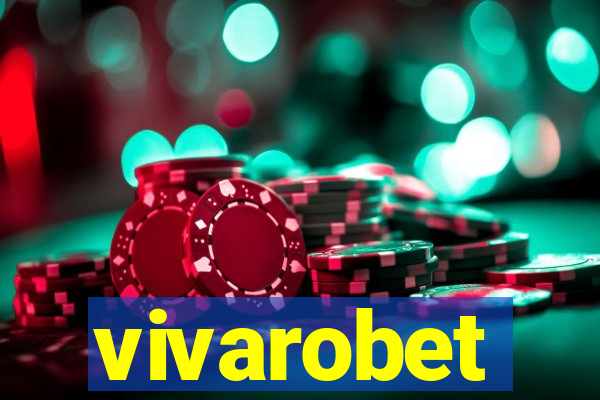 vivarobet