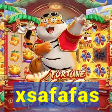 xsafafas