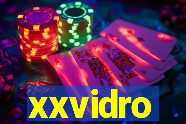 xxvidro