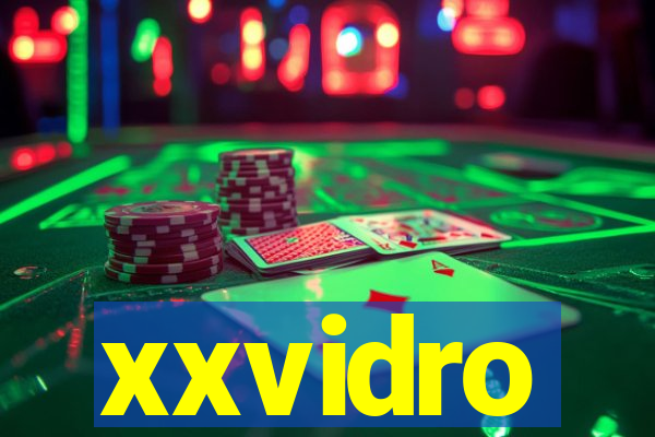 xxvidro